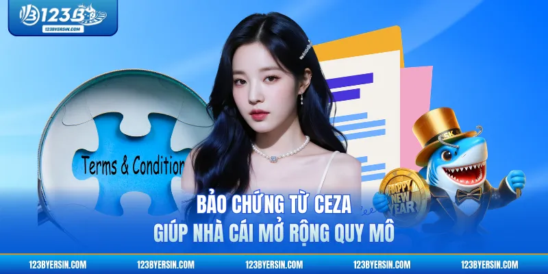 Bảo chứng từ CEZA giúp nhà cái mở rộng quy mô 